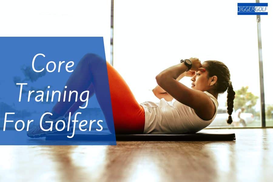 Core Training For Golfers