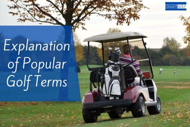 Explanation of Popular Golf Terms