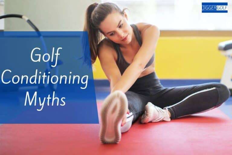 Golf Conditioning Myths