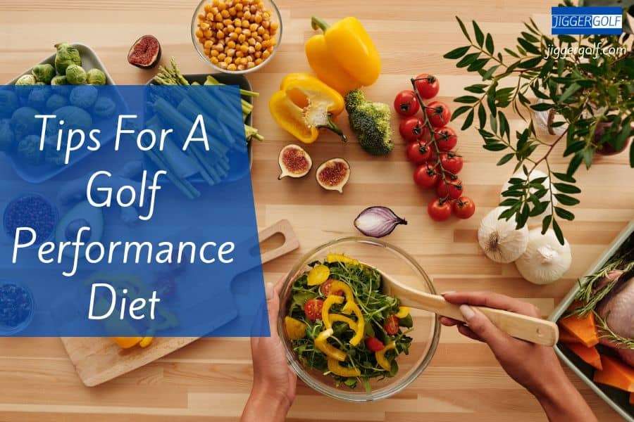 Tips For A Golf Performance Diet